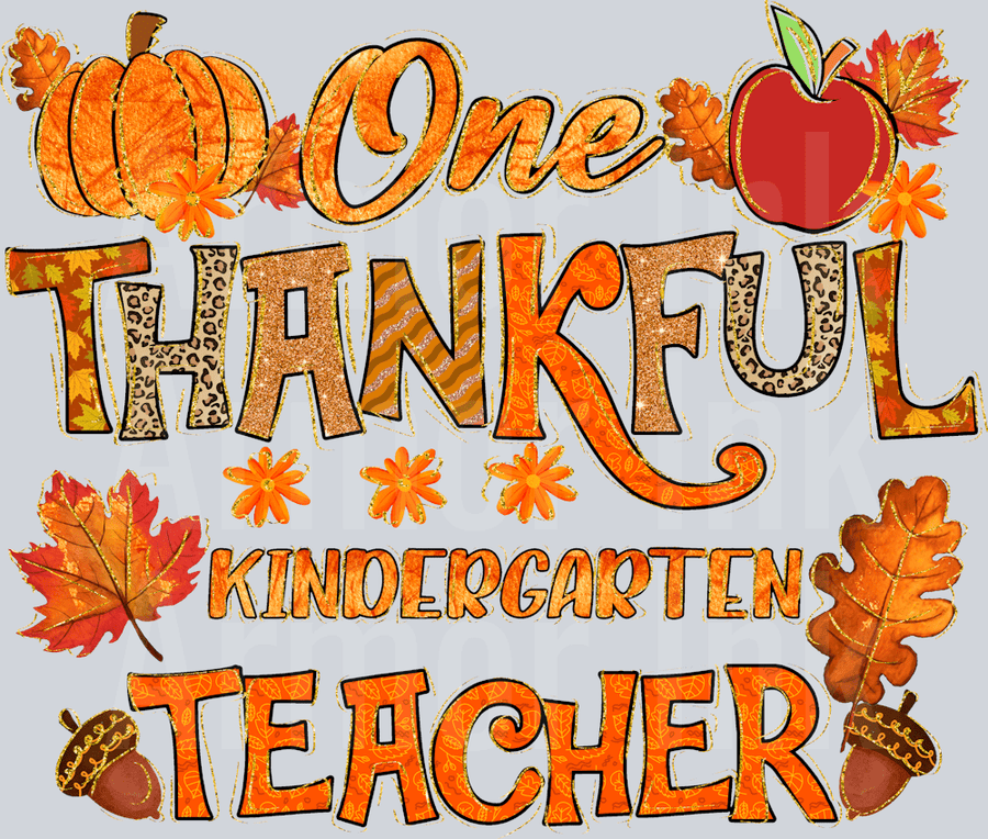 One Thankful Kindergarden Teacher DTF transfer