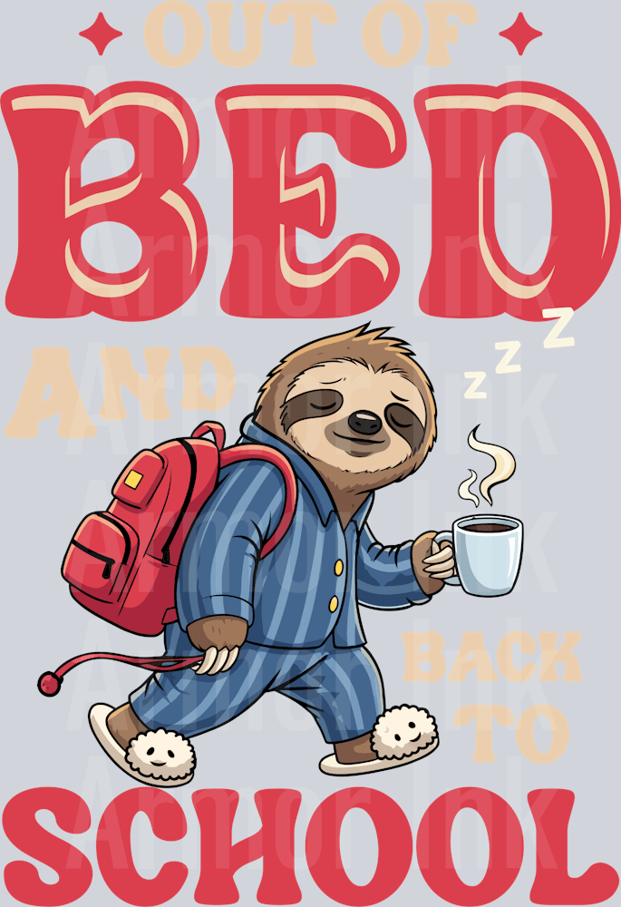 Out Of Bed And Back To School