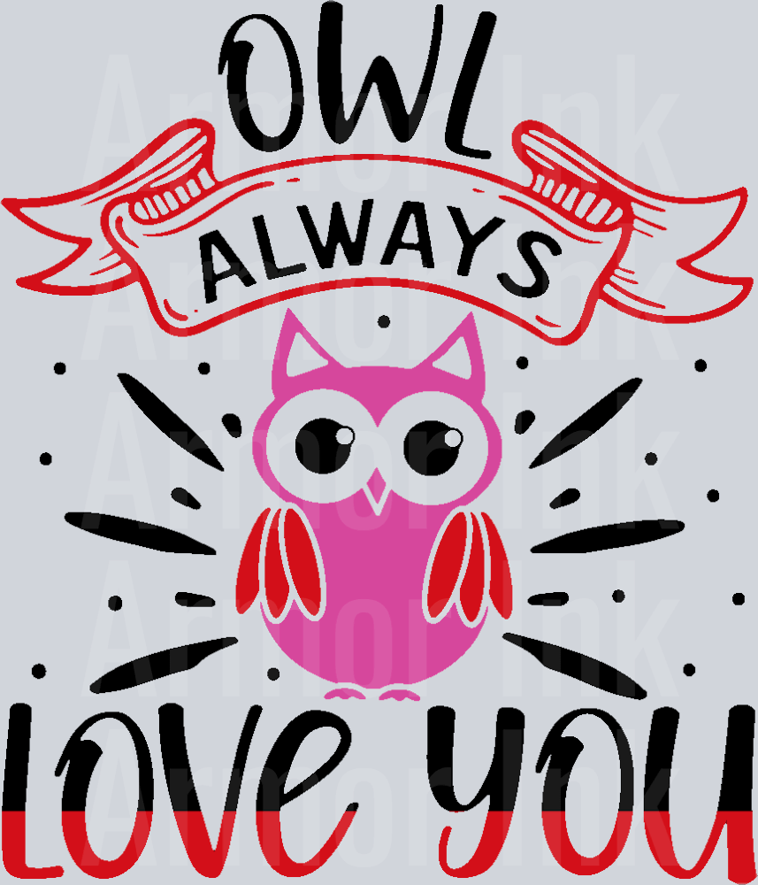 Owl Always Love You DTF transfer