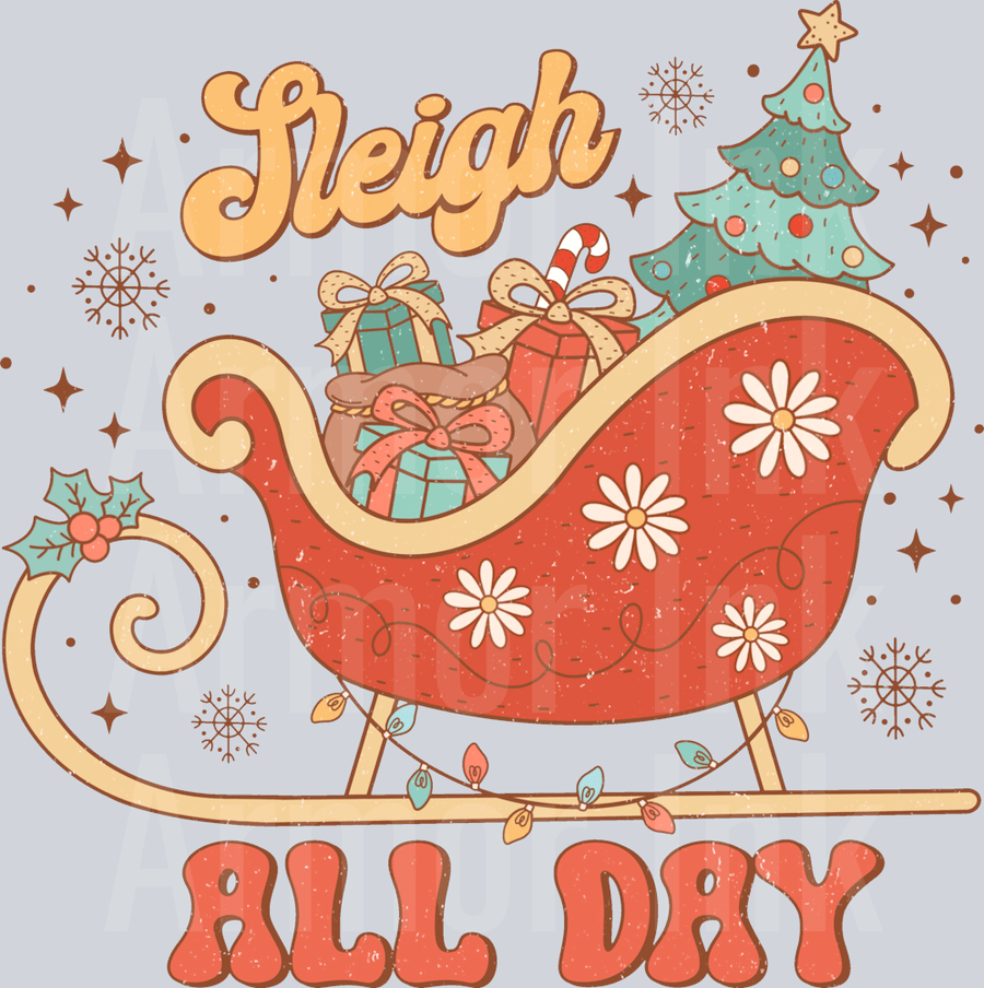 Sleigh All Day DTF transfer