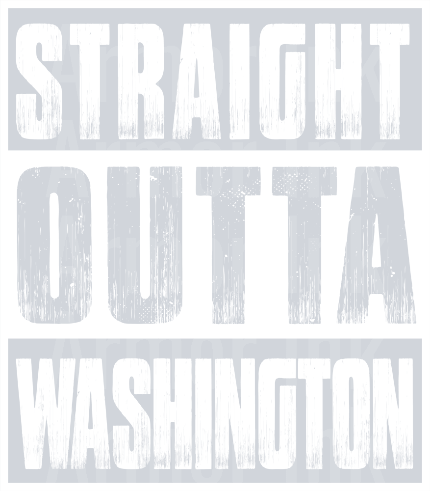 Straight Outa Washinton DTF transfer