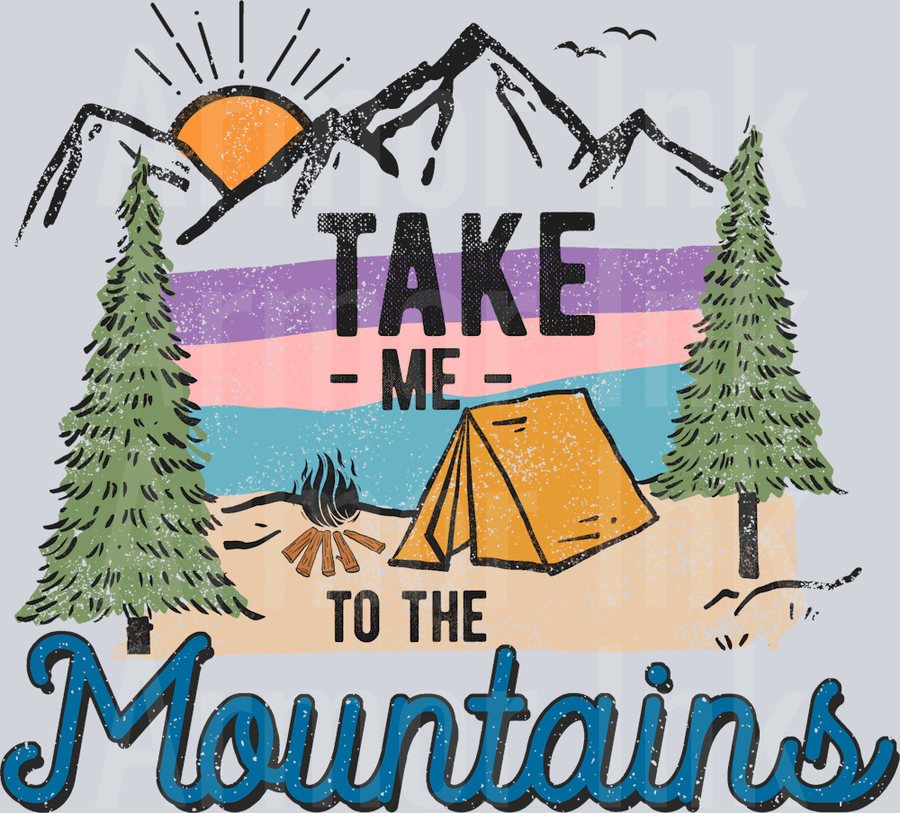 Take Me To The Mountains DTF transfer