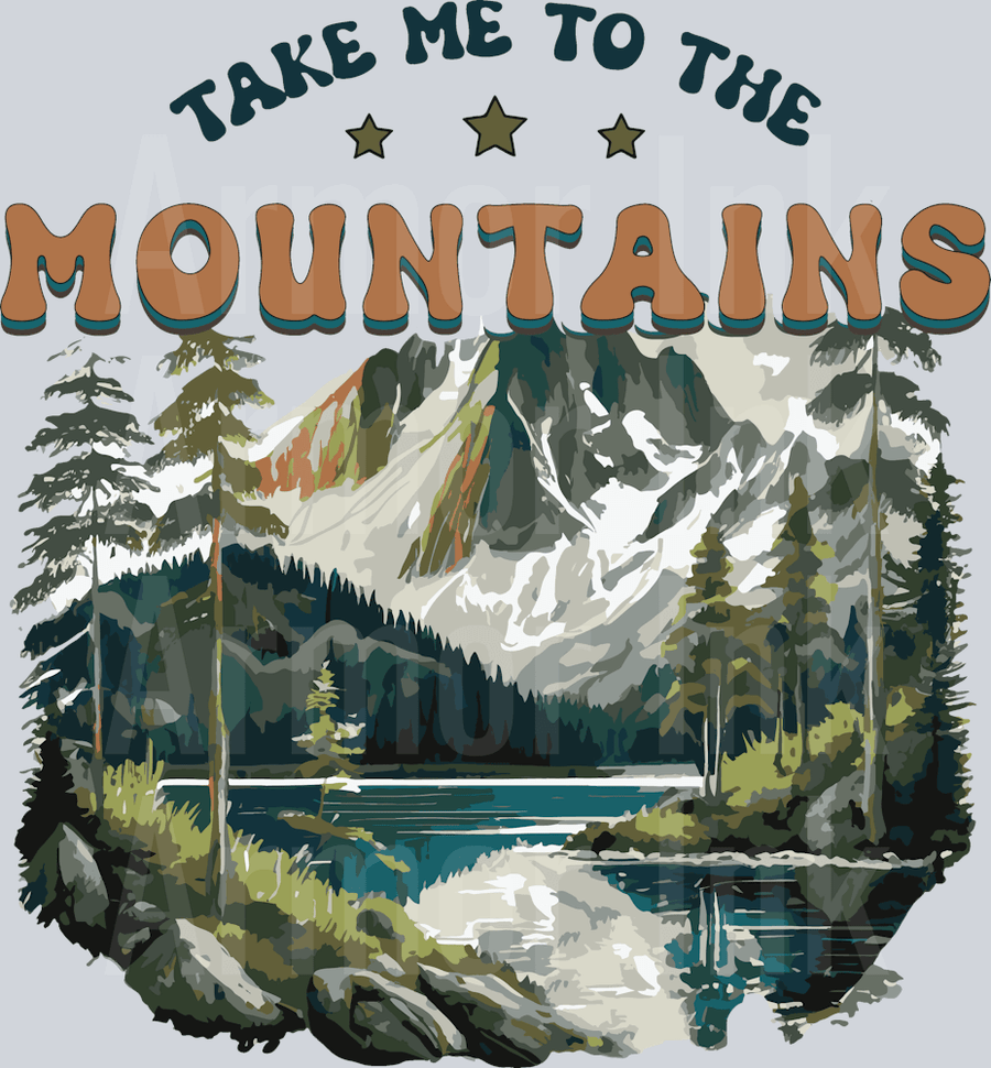 Take Me To The Mountains DTF transfer