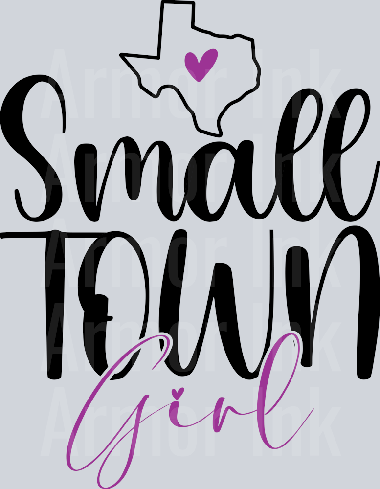 Texas Small Town Girl DTF transfer