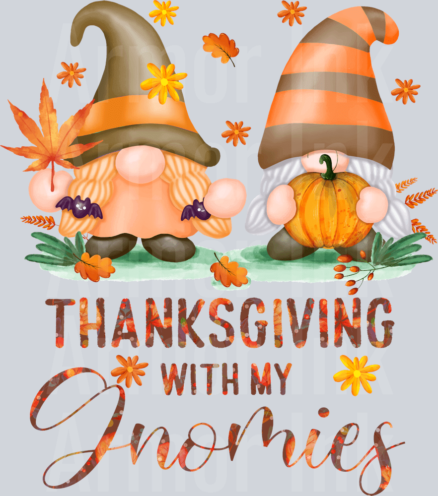 Thanksgiving With My Gnomies DTF transfer