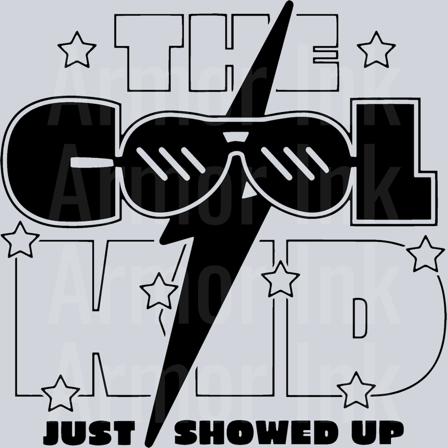 The Cool Kid Just Showed Up DTF transfer