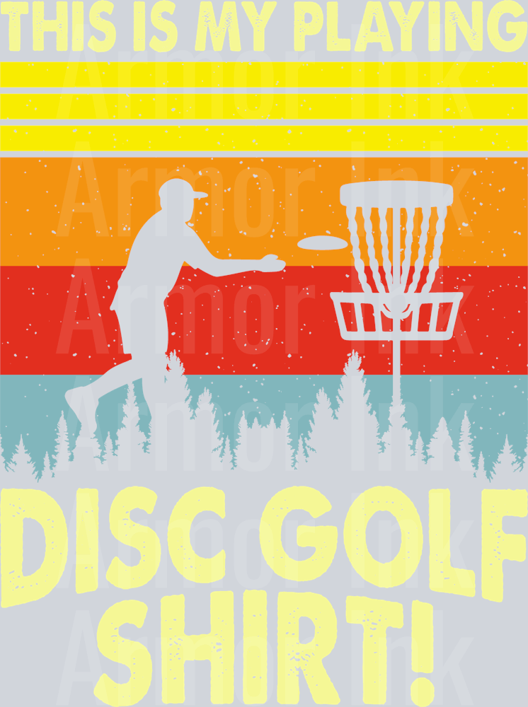 This Is My Playing Disc Golf Shirt! DTF transfer