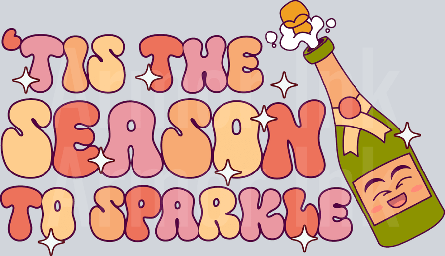 Tis The Season To Sparkle DTF transfer