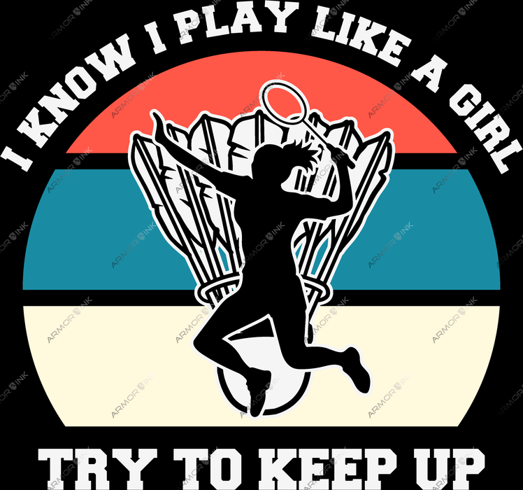 Play Like A Girl Badminton DTF Transfer
