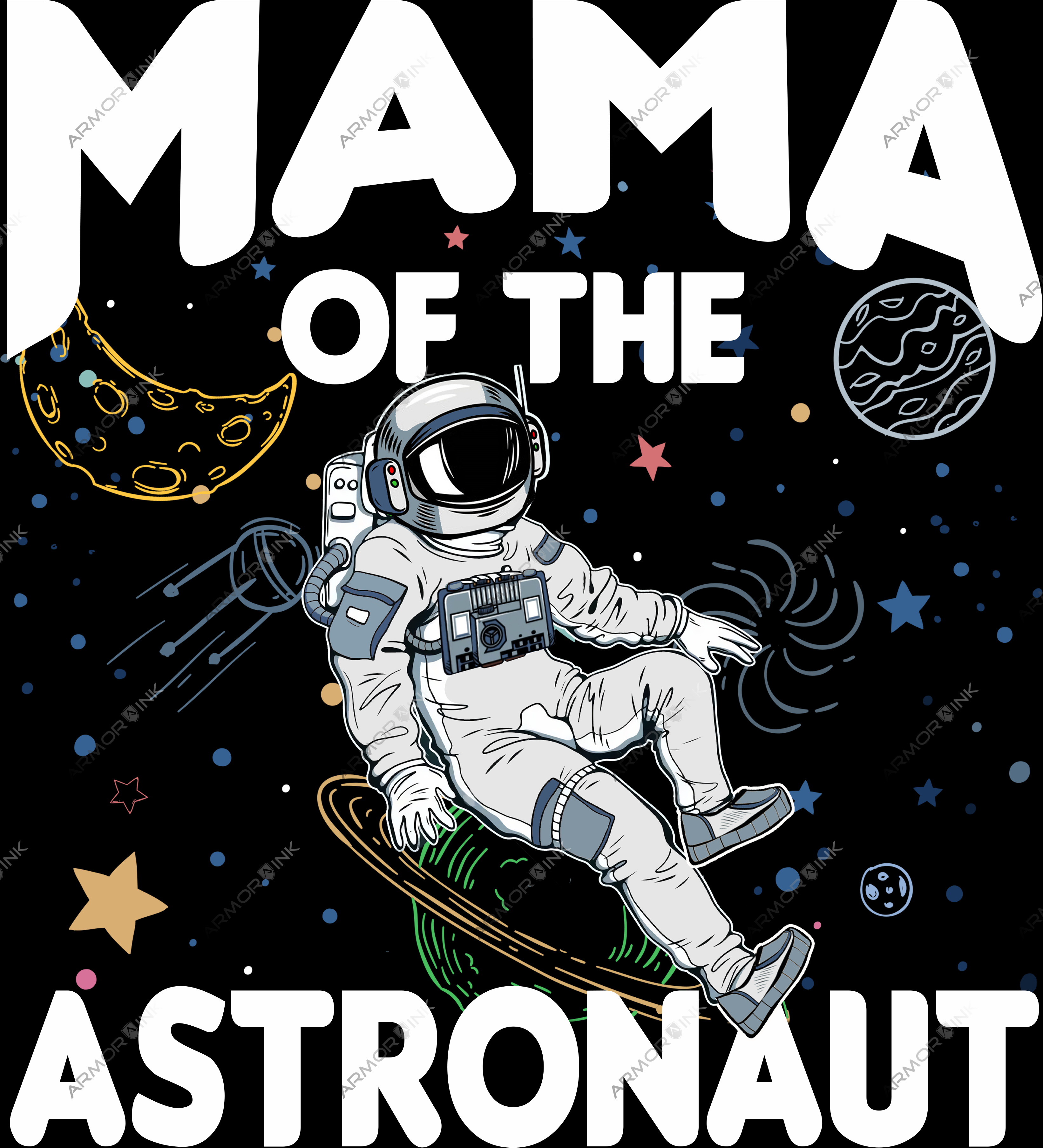 Mama Of The Astronaut DTF Transfer