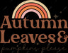 Autumn Leave And Pumpkins Please DTF Transfer