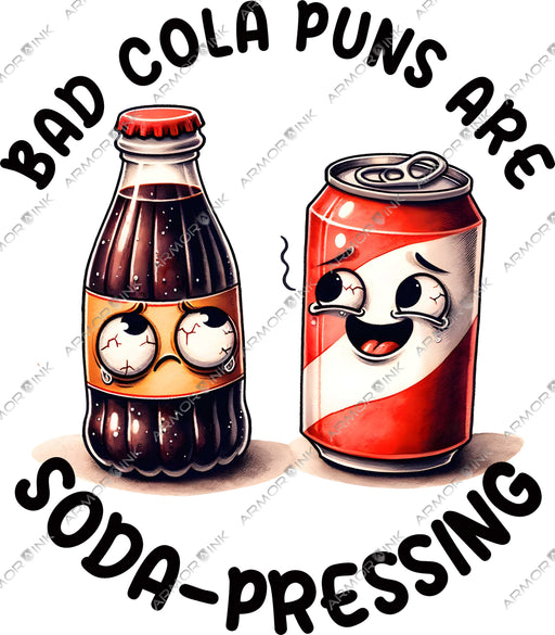 Bad Cola Puns DTF Transfer