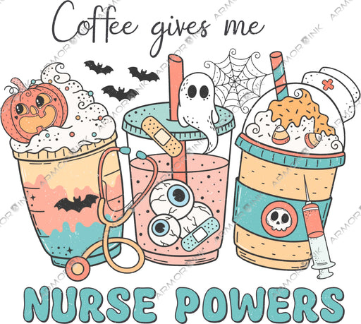 Coffee Gives Me Nurse Powers DTF Transfer