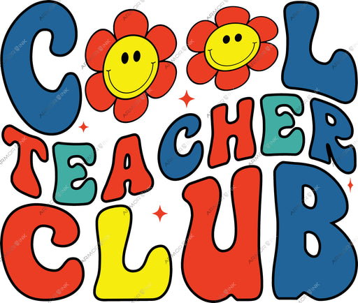 Cool Teacher Club DTF Transfer