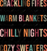 Crackling Fires Warm Blankets Chilly Nights DTF Transfer