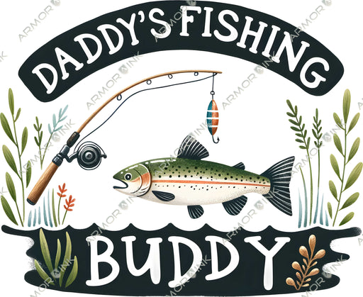 Daddy's Fishing Buddy DTF Transfer