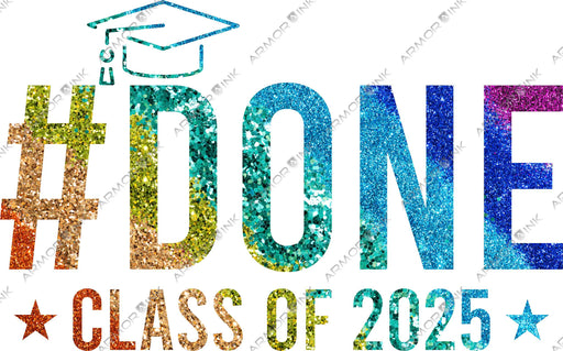 #Done Class of 2025 DTF Transfer