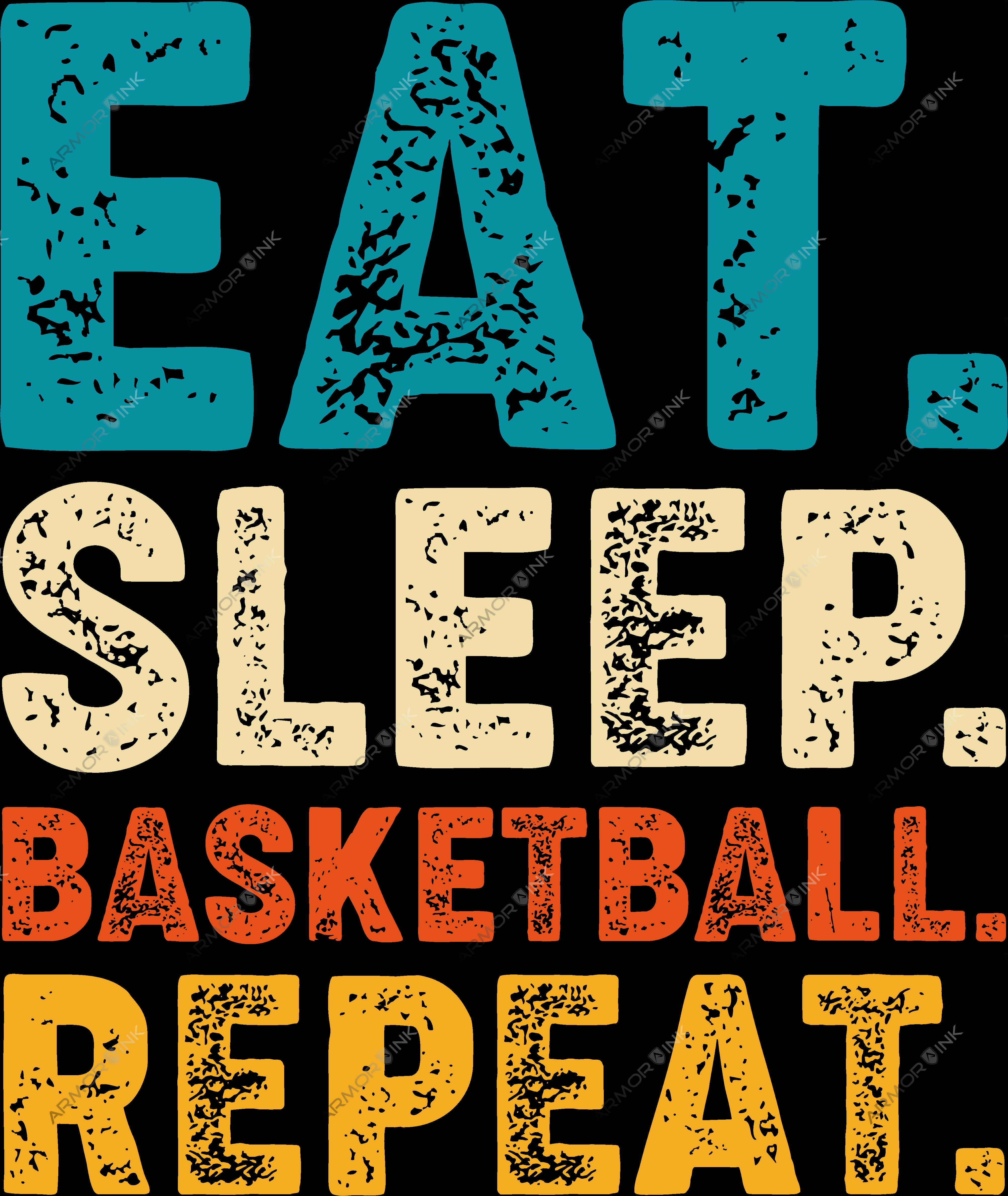 Eat, Sleep, Basketball, Repeat DTF Transfer