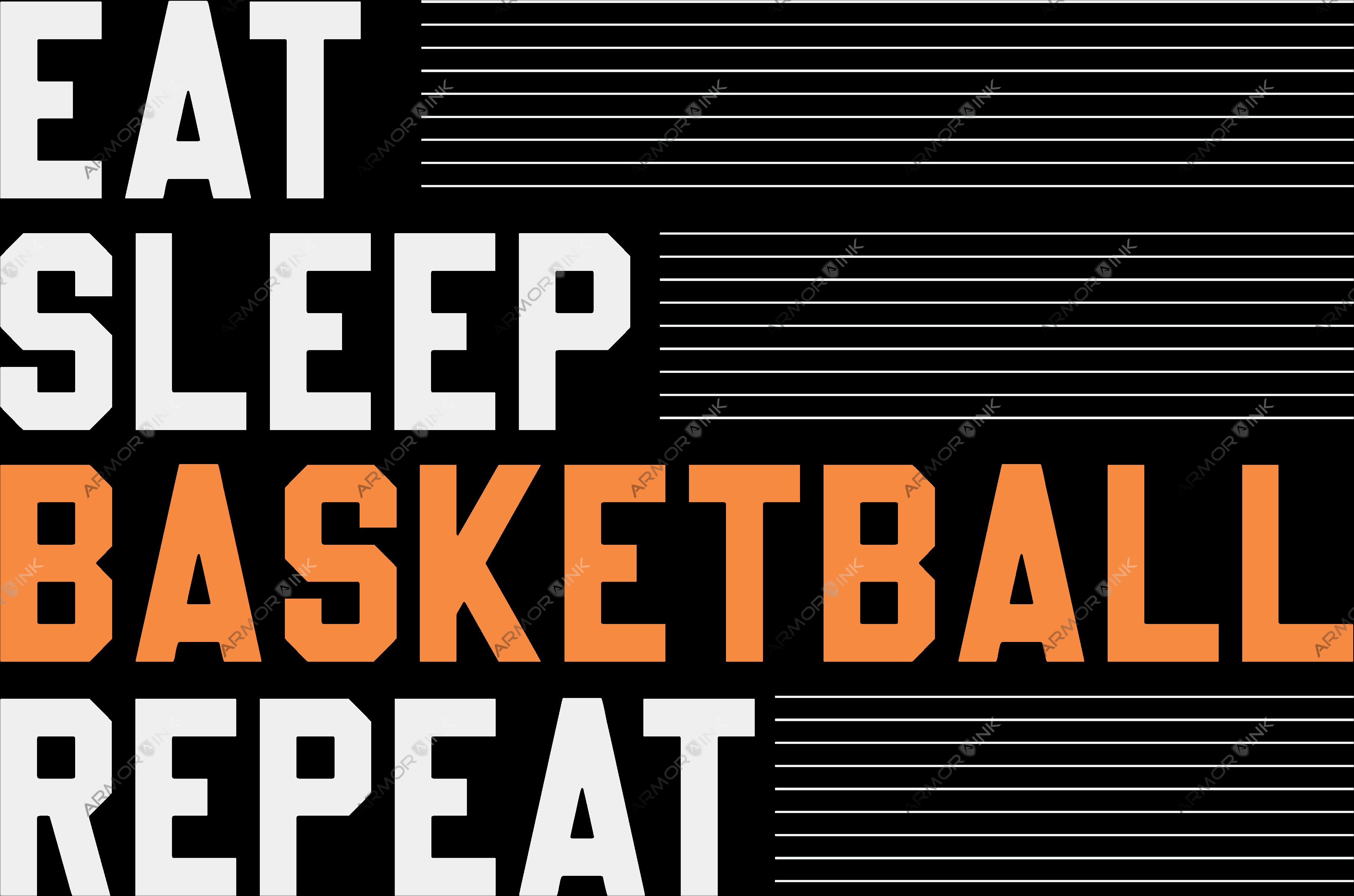 Eat, Sleep, Basketball, Repeat DTF Transfer