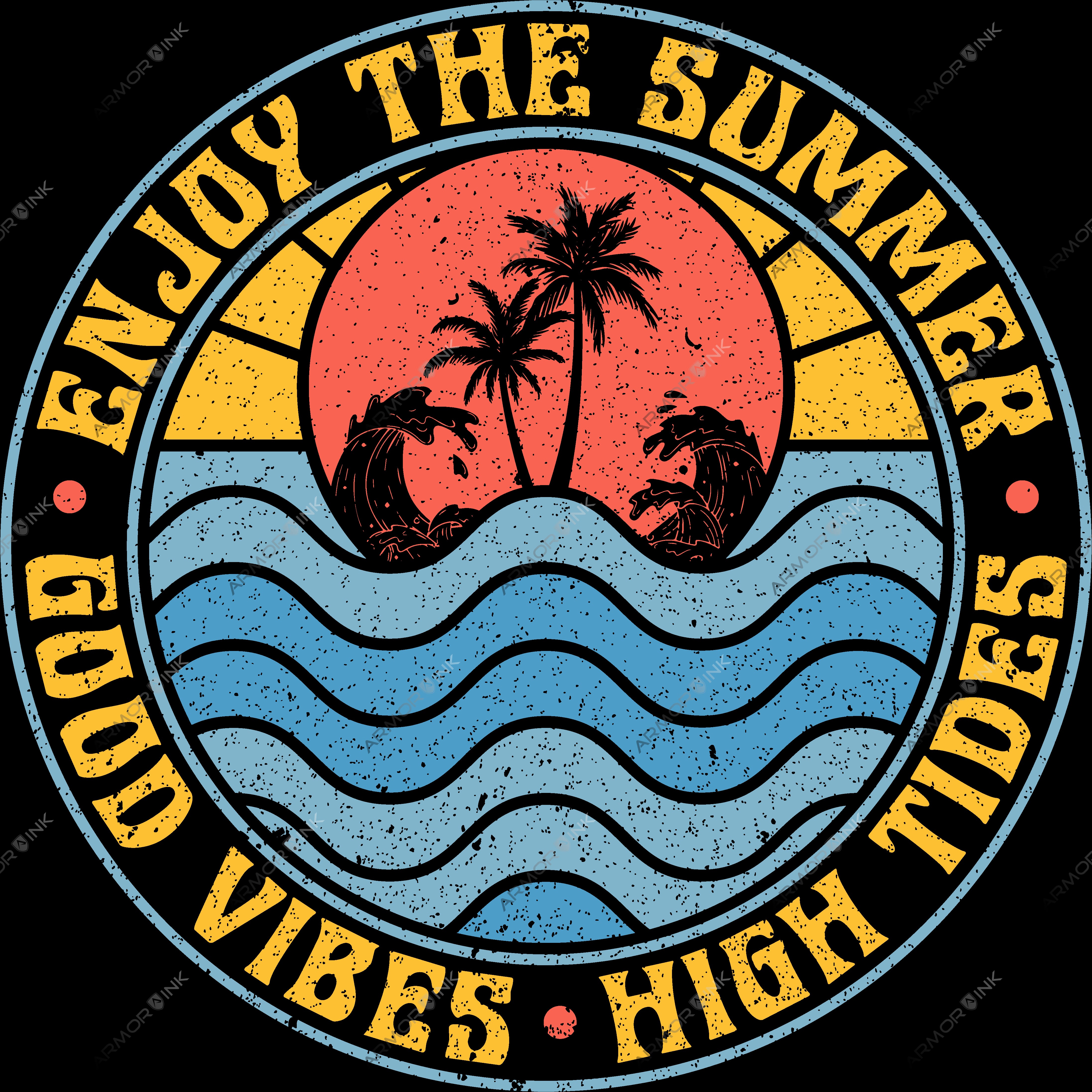 Enjoy The Summer Good Vibes High Tides DTF Transfer