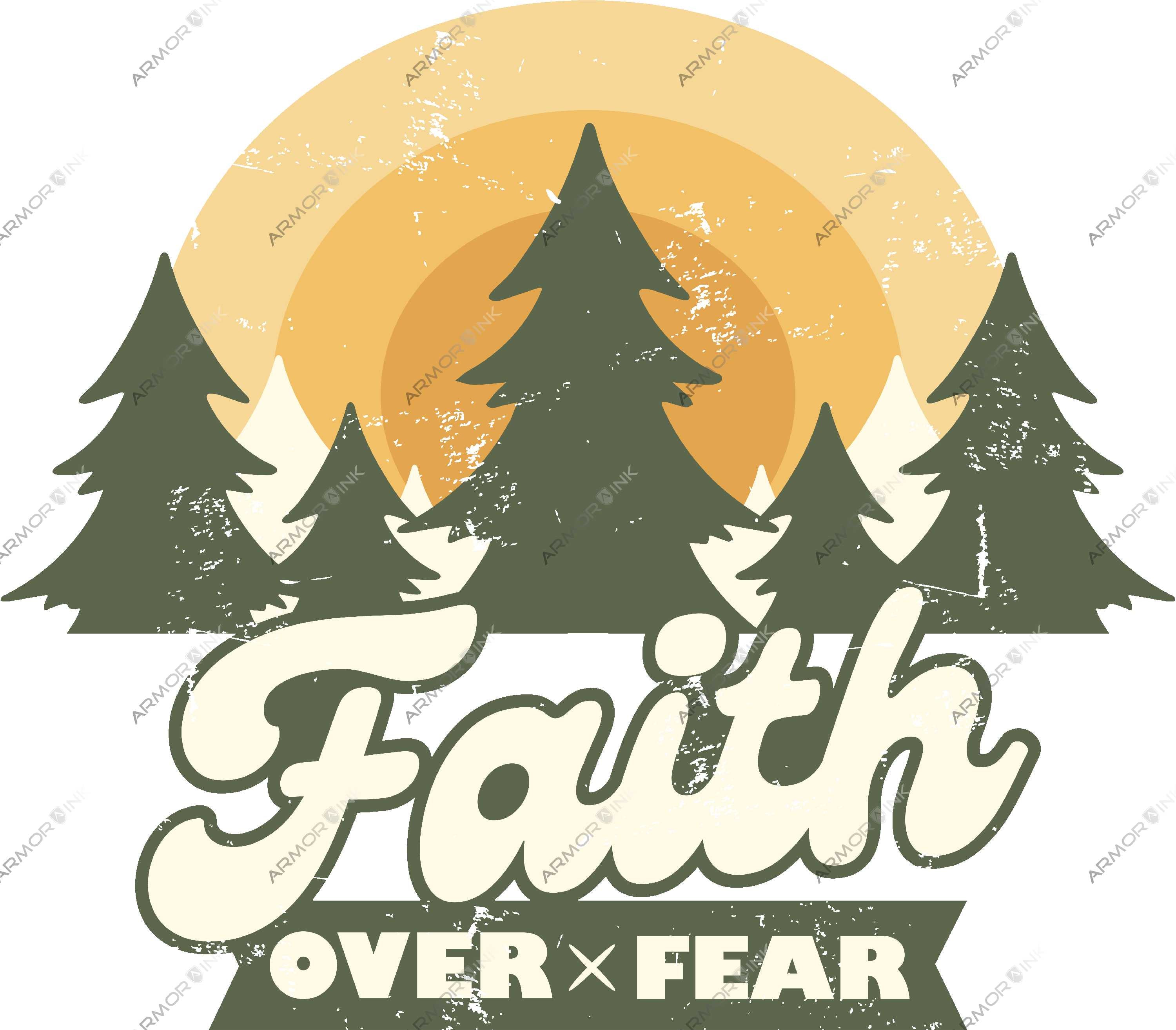 Faith Over Fear DTF Transfer