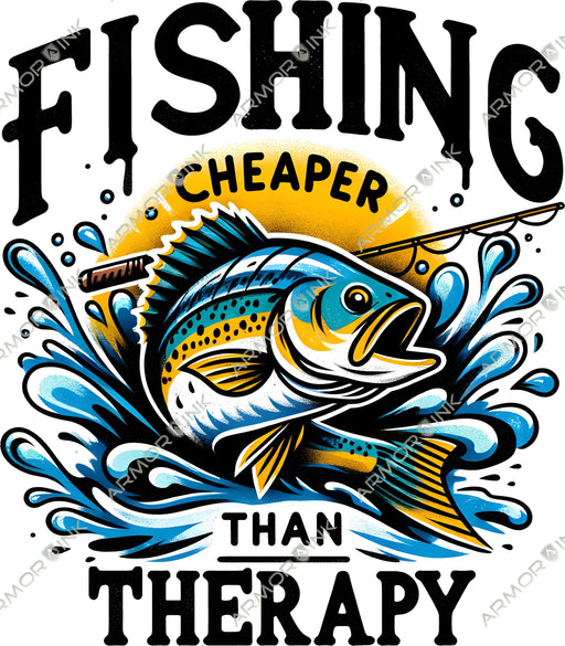 Fishing Cheaper Than Therapy DTF Transfer