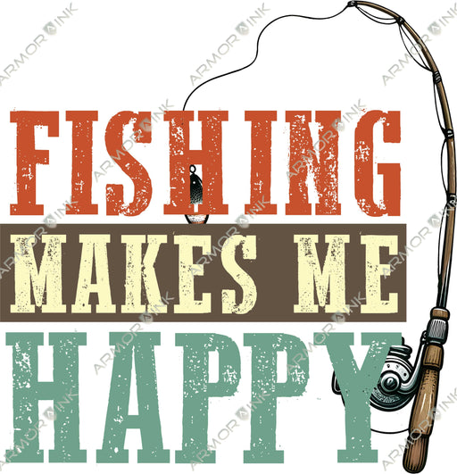 Fishing Makes Me Happy DTF Transfer