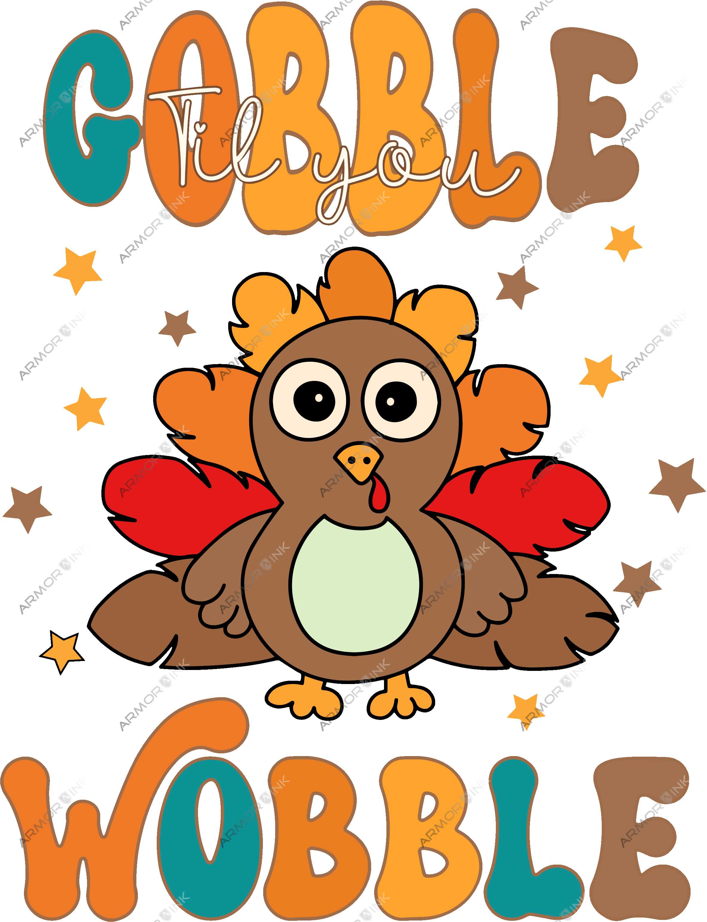 Gobble Till You Wobble DTF Transfer