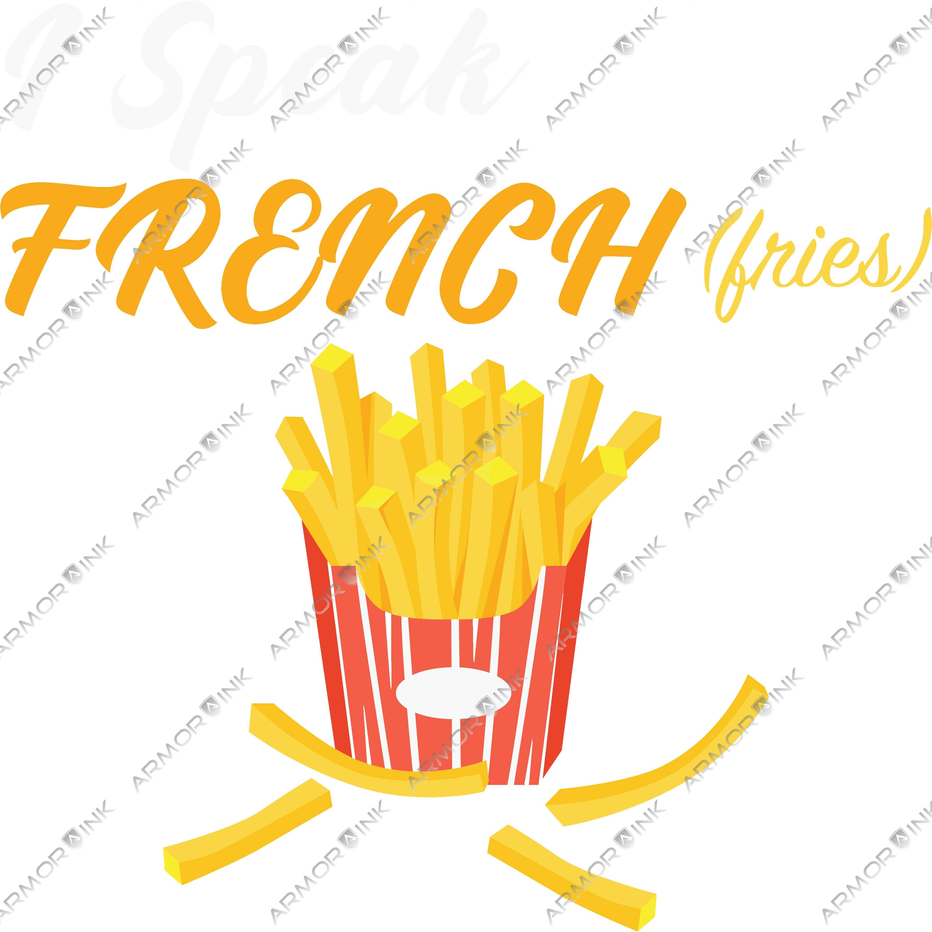 I Speak French Fries DTF Transfer