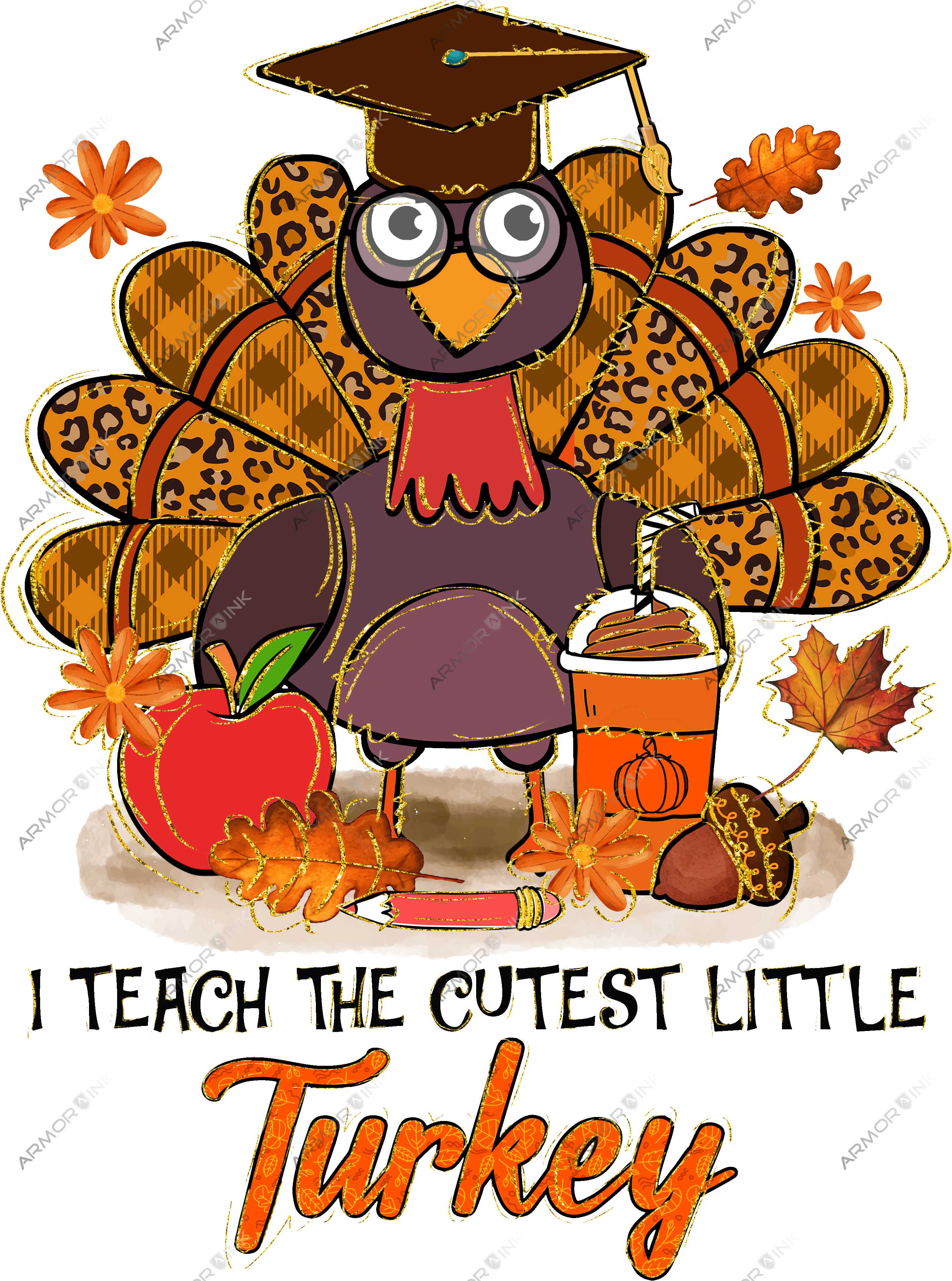 I Teach The Cutest Little Turkey DTF Transfer