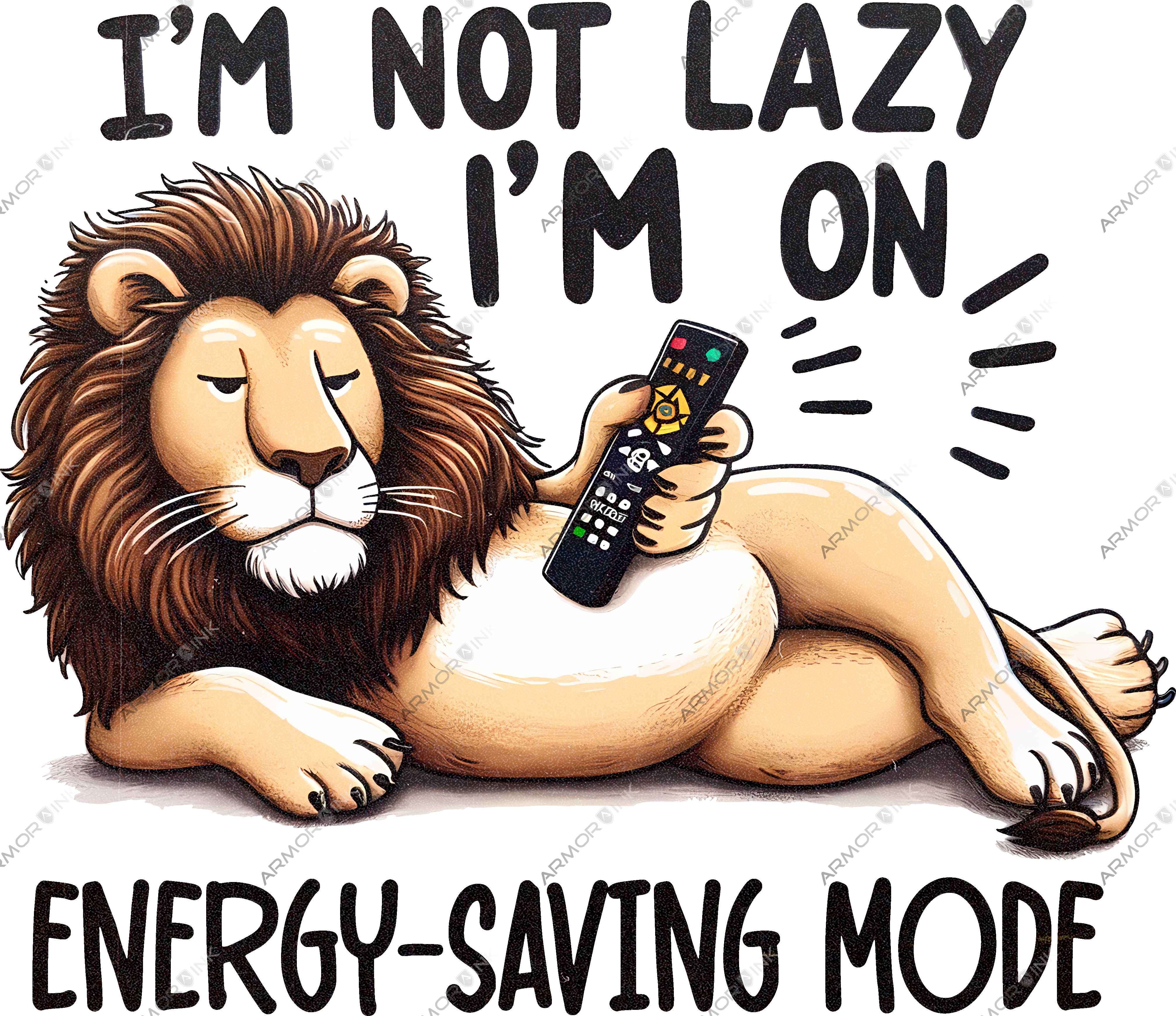 I'm Not Lazy I'm On Energy Saving Mode DTF Transfer