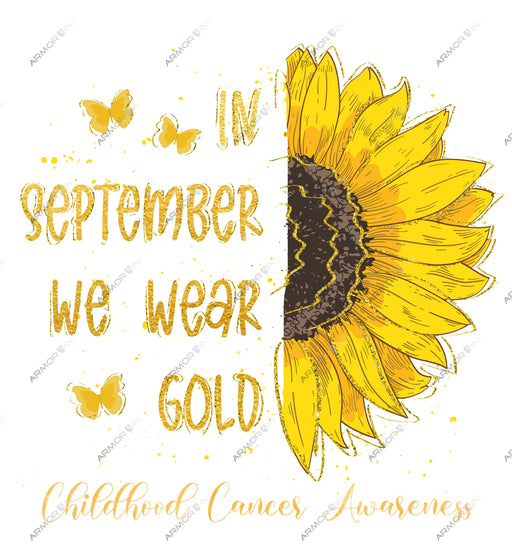 In September We Wear Gold Childhood Cancer Awareness DTF Transfer