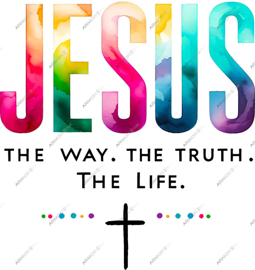 Jesus The Way The Truth The Life DTF Transfer
