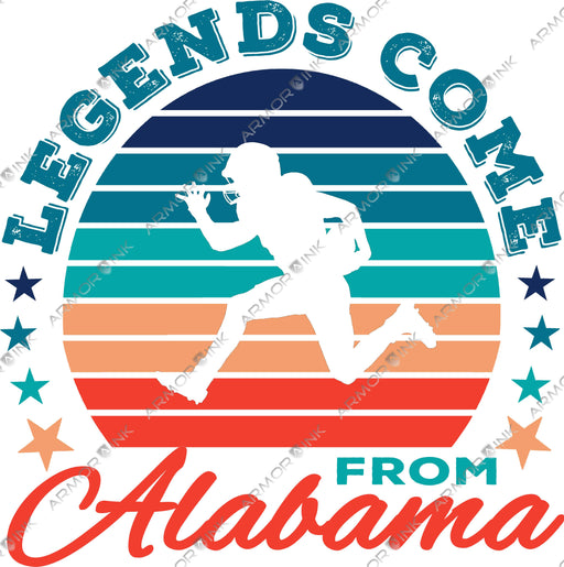 Legends Come From Alabama DTF Transfer