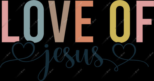 Love Of Jesus DTF Transfer