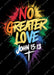 No Greater Love Rainbow Color Splash DTF Transfer