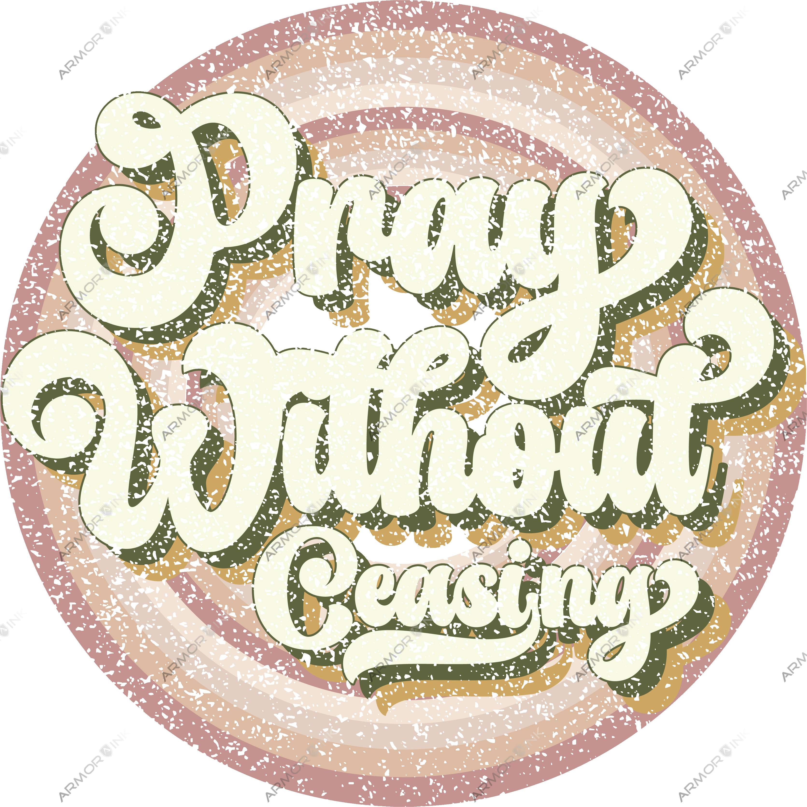 Pray Without Ceasing DTF Transfer