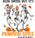 Pumpkin Spice Season DTF Transfer