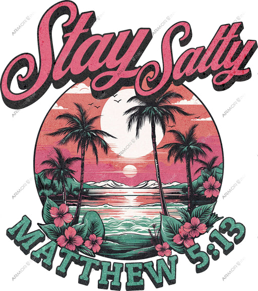 Stay Salty Matthew 5:13 DTF Transfer