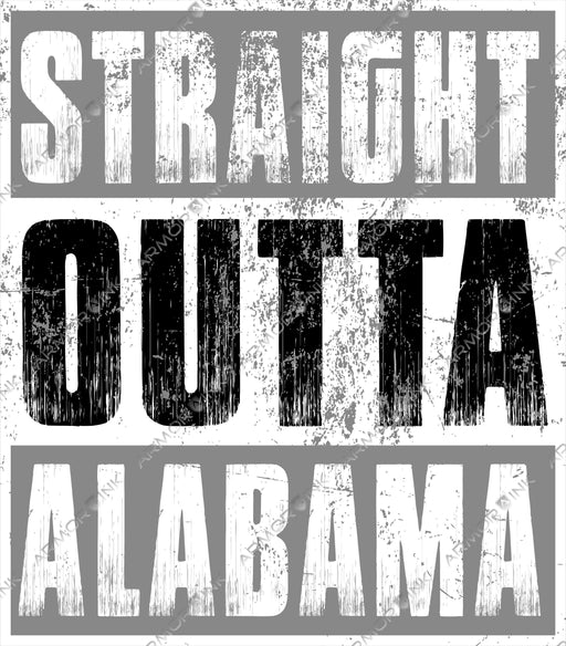 Straight Outa Alabama DTF Transfer