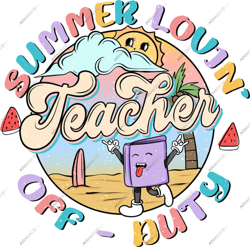 Summer Lovin' Off Duty Teacher DTF Transfer