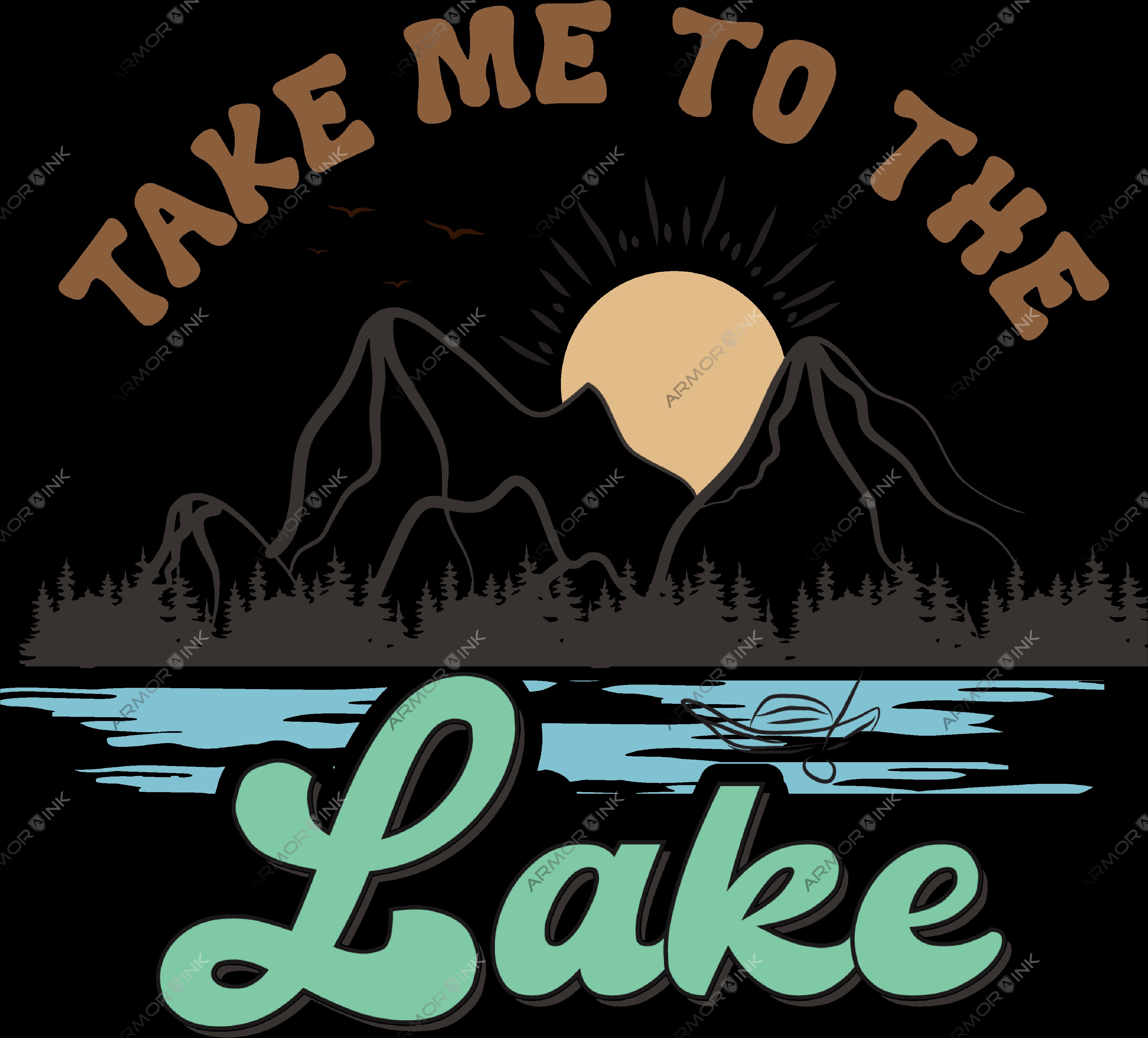 Take Me To The Lake DTF Transfer (Copy)