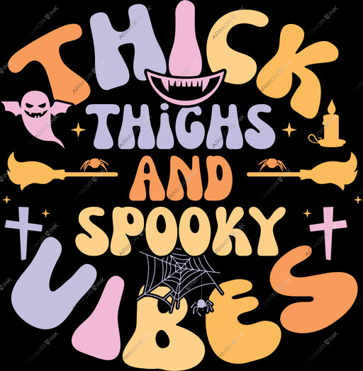Thick Thighs And Spooky Vibes DTF Transfer