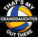 Volleyball Granddaughter DTF Transfer