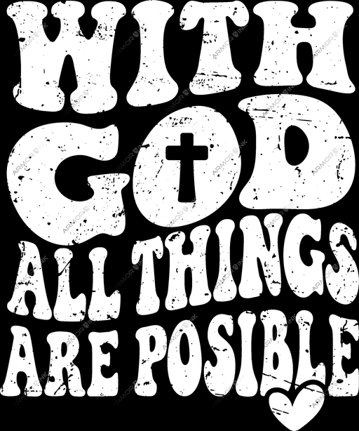 With God All Things Are Possible DTF Transfer