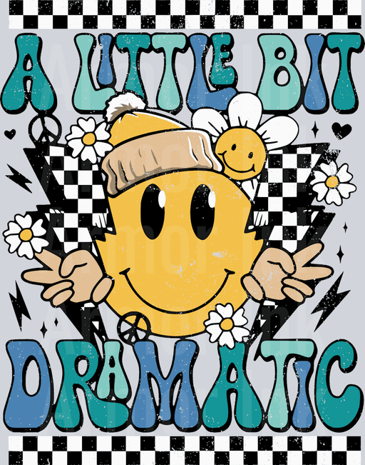 A Little Bit Dramatic