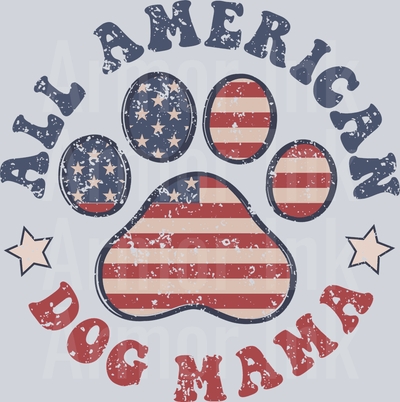 All American Dog Mama DTF transfer