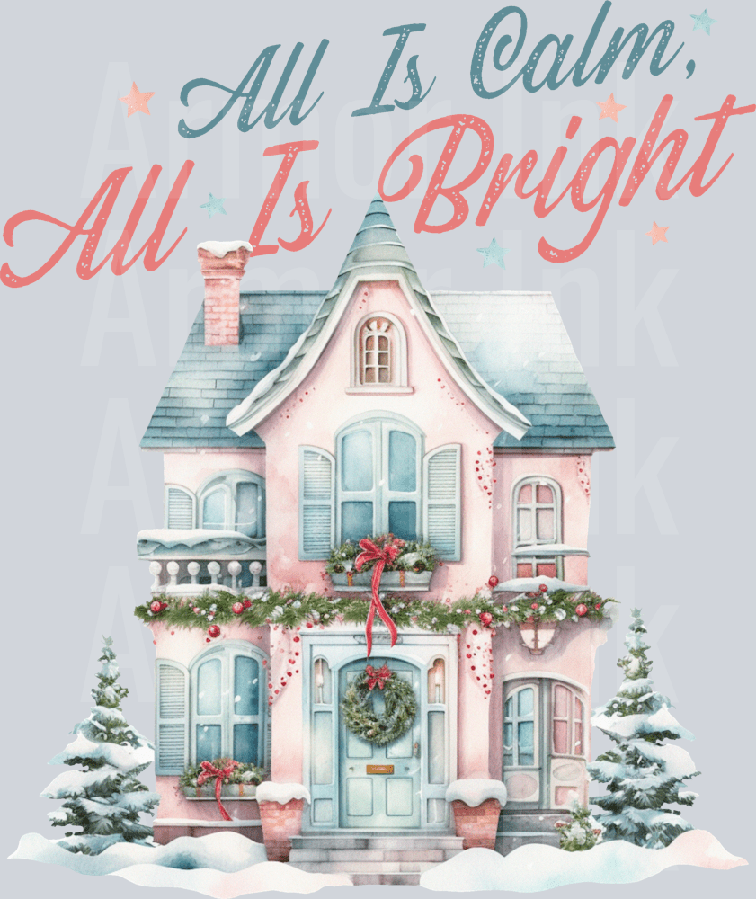 All Is Calm All Is Bright