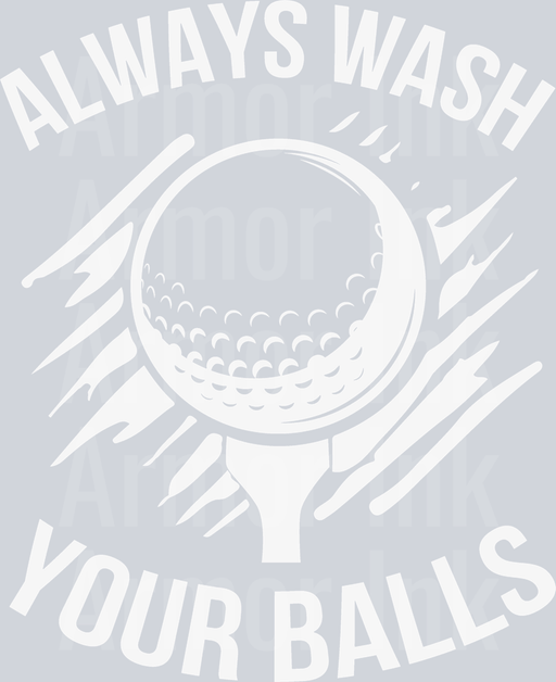 Always Wash Your Balls
