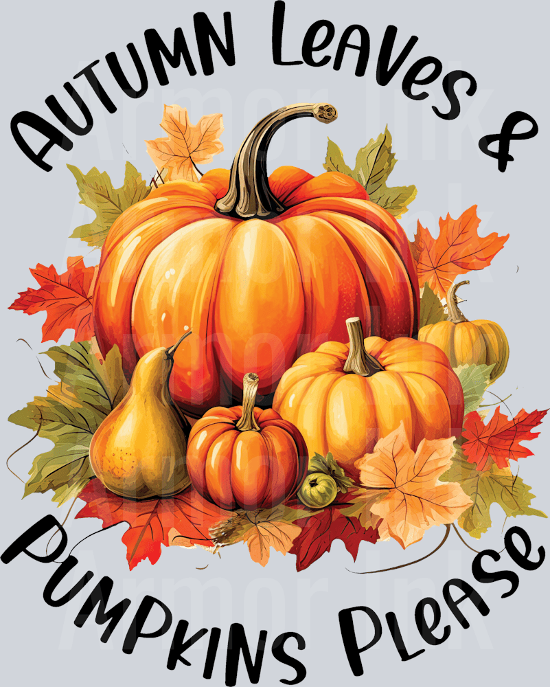 Autumn Leaves And Pumpkins Please